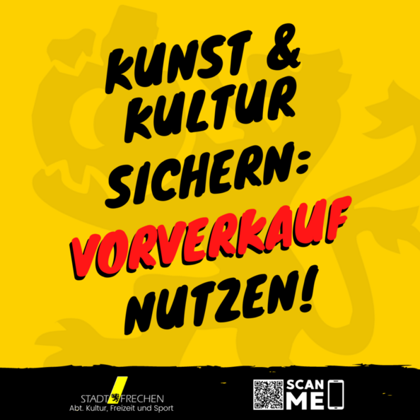 Plakatmotiv mit der Aufschrift "Kunst & Kultur sichen: Vorverkauf nutzen!"